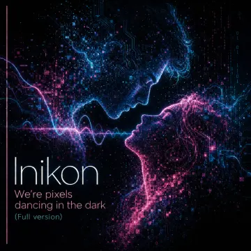 Inikon - Were pixels dancing in the dark (Full version)