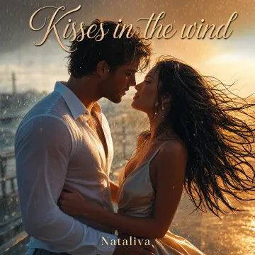“Kisses in the wind” (Поцелуи на ветру cл.Nataliva)
